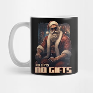 Strong, Sexy, And Fit Santa Claus - No Lifts, No Gifts Mug